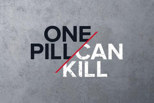 One Pill Can Kill